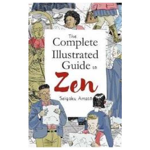 Complete Illustrated Guide to Zen / Seigaku Amato