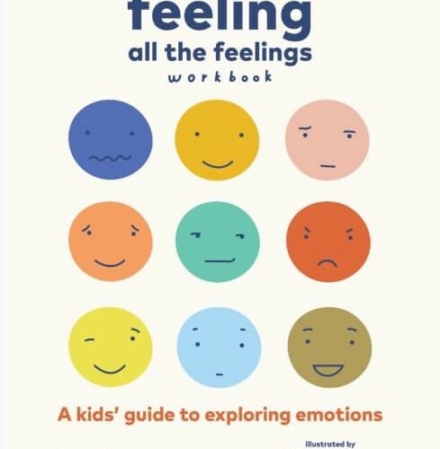 Feeling all the Feelings Workbook / Brad Petersen