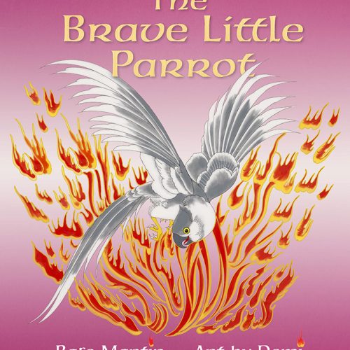 Brave Little Parrot / Rafe Martin