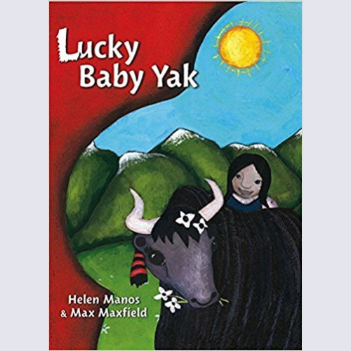 Lucky Baby Yak / Helen Manos & Max Maxfield