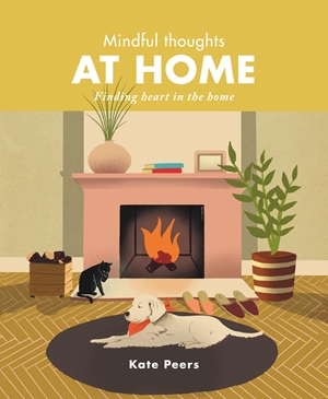 Mindful Thoughts at Home / Kate Peers